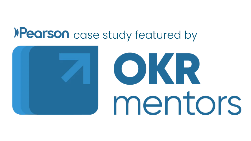 Pearson case study featured by OKR Mentors